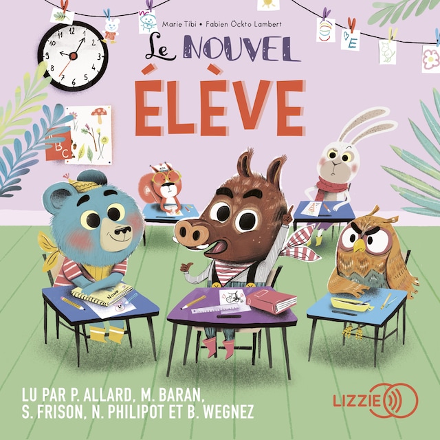Book cover for Le nouvel élève - Dans le bois de Coin joli