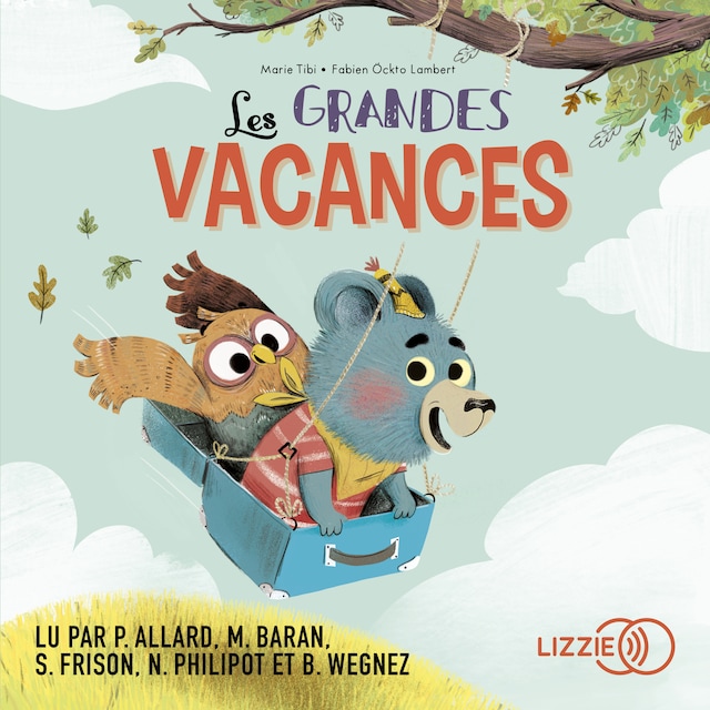 Book cover for Les grandes vacances - Dans le bois de Coin joli