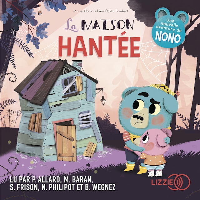 Book cover for La maison hantée - Dans le bois de Coin joli
