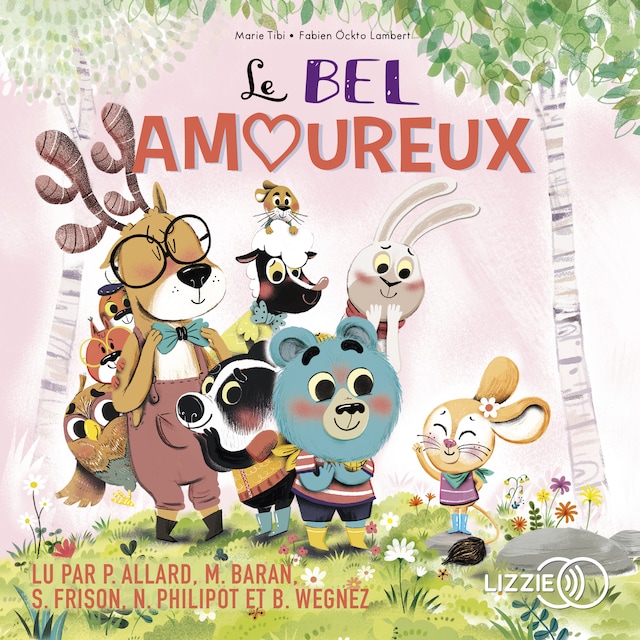 Book cover for Le bel amoureux - Dans le bois de Coin joli