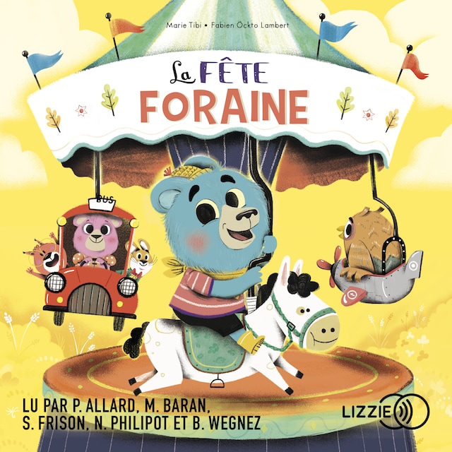 Couverture de livre pour La fête foraine - Dans le bois de Coin joli