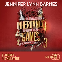Inheritance Games - Tome 3 : Un obscur secret