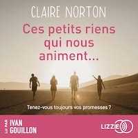 Ces petits riens qui nous animent...
