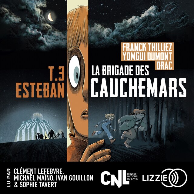 Copertina del libro per Esteban : La brigade des cauchemars - Tome 3