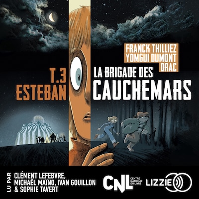 Esteban : La brigade des cauchemars - Tome 3