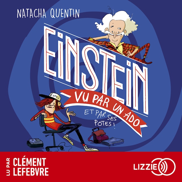 Book cover for 100 % Bio - Einstein vu par un ado