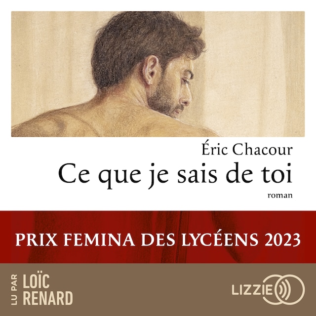 Book cover for Ce que je sais de toi - Prix Femina des lycéens