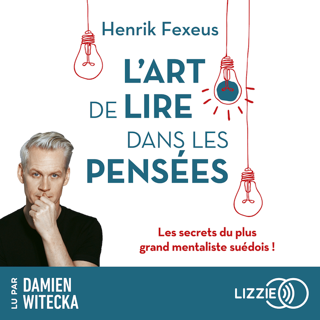 Bokomslag for L'Art de lire dans les pensées - Les Secrets du plus grand mentaliste suédois !