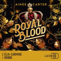 Royal Blood, tome 1