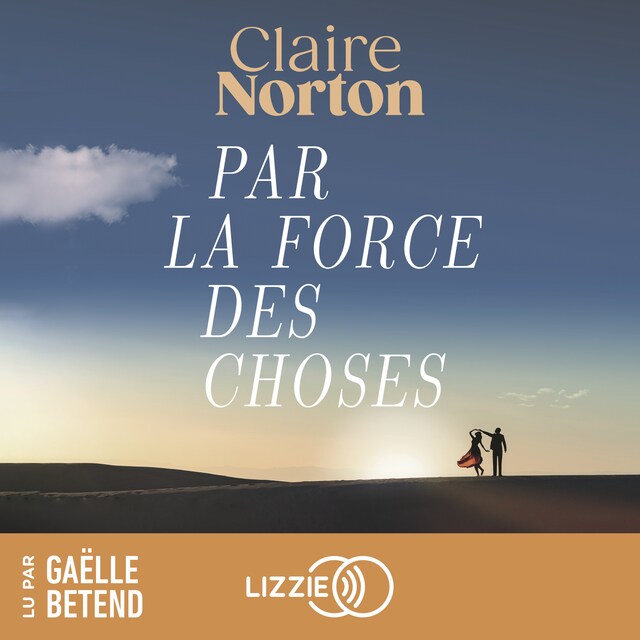 Couverture de livre pour Par la force des choses