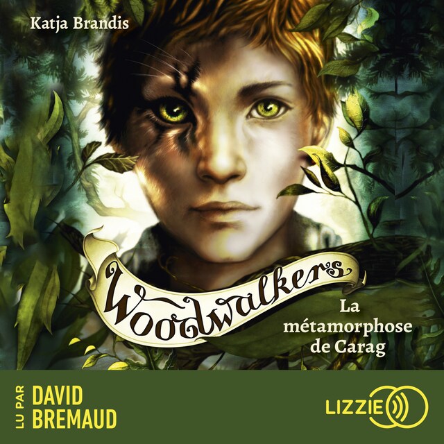 Kirjankansi teokselle Woodwalkers - Tome 01 : La métamorphose de Carag