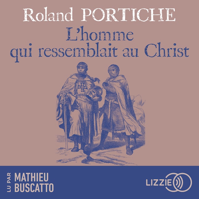 Book cover for L'homme qui ressemblait au Christ