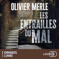 Les entrailles du mal