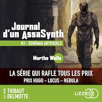Journal d'un AssaSynth - Tome 2 : Schémas artificiels