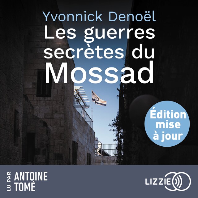 Book cover for Les guerres secrètes du Mossad