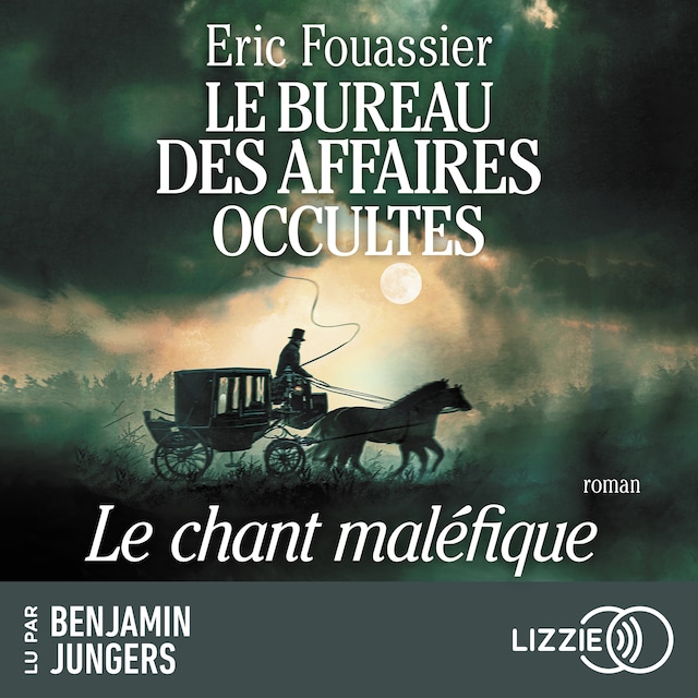 Book cover for Le Bureau des Affaires Occultes - Tome 4 : Le chant maléfique