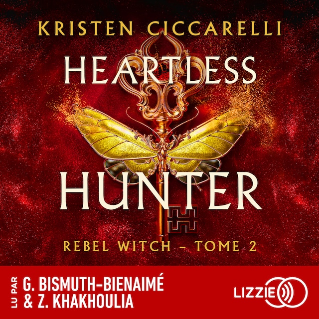 Book cover for Heartless Hunter : Rebel Witch - Tome 2 (version française)