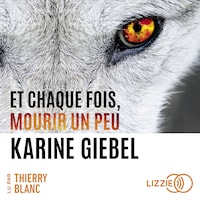Blast : Et chaque fois, mourir un peu - Livre 1