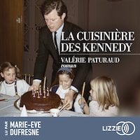 La cuisinière des Kennedy