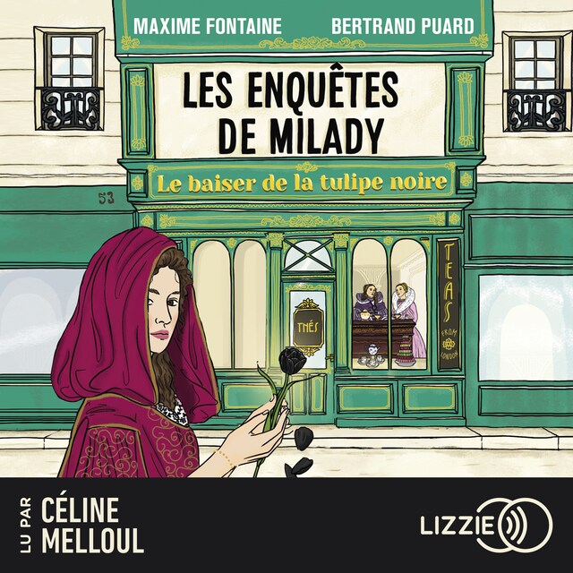 Book cover for Le baiser de la tulipe noire - Les enquêtes de Milady - Tome 1