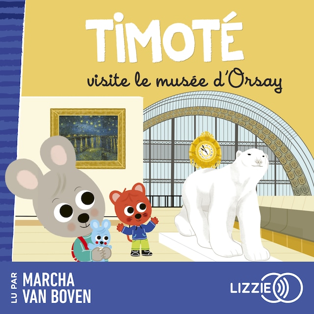 Couverture de livre pour Timoté visite le Musée d'Orsay