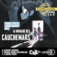 La Brigade des cauchemars - Compilation 1er cycle - Tomes 1 à 5