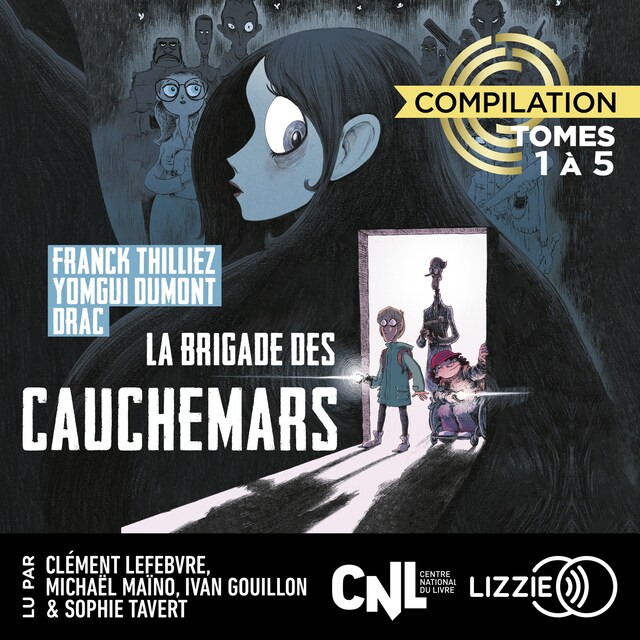 Book cover for La Brigade des cauchemars - Compilation 1er cycle - Tomes 1 à 5
