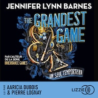 The Grandest Game - Tome 1 (suite d'Inheritance Games)