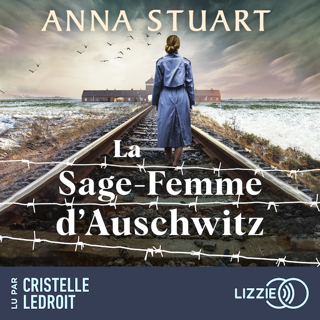 Buchcover für La sage-femme d'Auschwitz - Le roman best-seller inspiré d'une incroyable histoire vraie