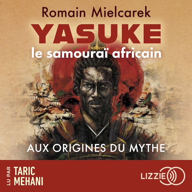 Book cover for Yasuke, le samouraï africain - Aux origines du mythe