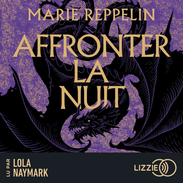 Book cover for Affronter la nuit - La légion d'Oria - Tome 1 : une romance ennemies to lovers dans un univers de dragons écrit par l'autrice de La carte des confins