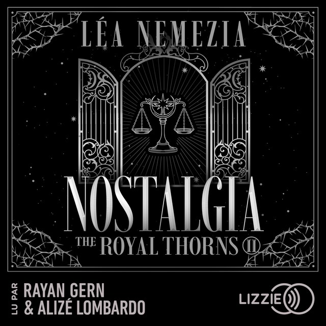 Book cover for Nostalgia : The Royal Thorns - Tome 2 - La romance dark academia qui a conquis les lecteurs sur Wattpad