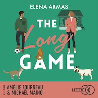 The Long Game - Par l'autrice de The Spanish Love Deception, le phénomène TikTok