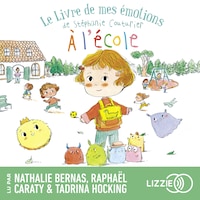 Le Livre de mes émotions - À l'école