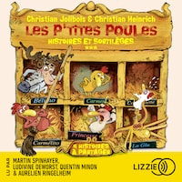 Les P'tites Poules : histoires et sortilèges - Compilation Tomes 13 à 16
