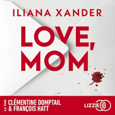 Love, Mom - Le thriller domestique phénomène - Nouveauté 2026 - Meilleures ventes livre - Le roman aux 10 millions de lecteurs