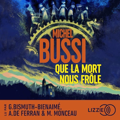 Que la mort nous frôle - Le nouveau polar évènement de Michel Bussi