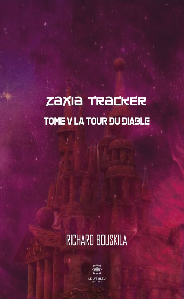 Kirjankansi teokselle Zaxia Tracker - Tome V