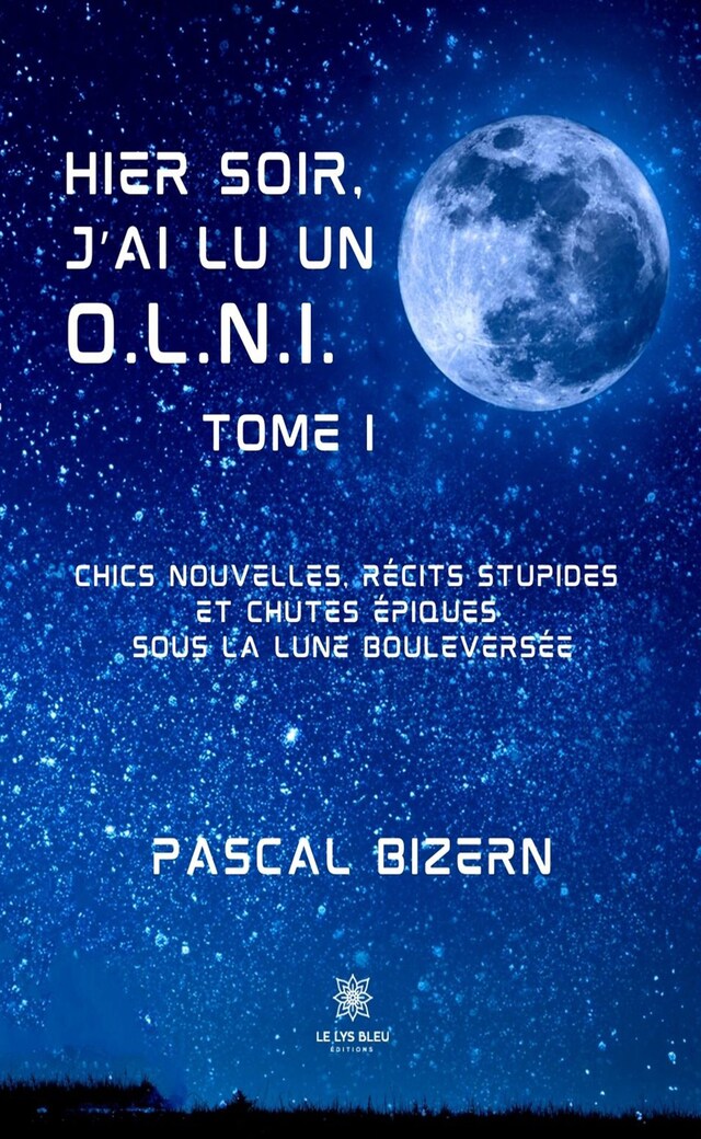 Buchcover für Hier soir, j’ai lu un O.L.N.I. - Tome 1