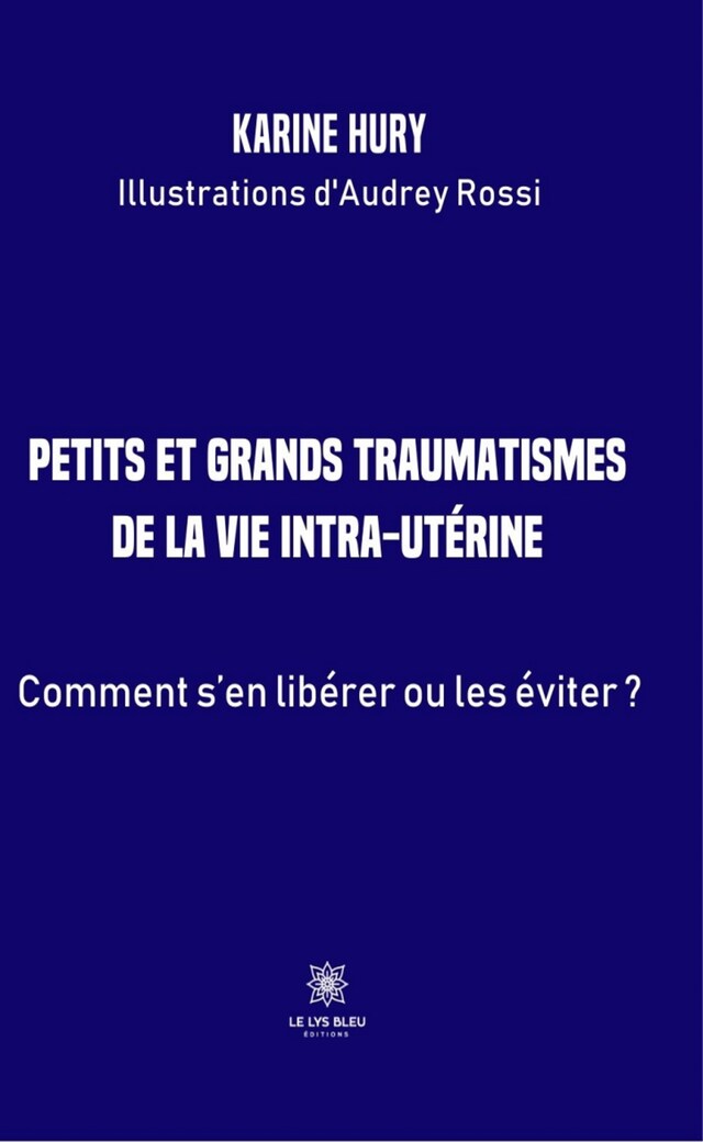 Buchcover für Petits et grands traumatismes de la vie intra-utérine