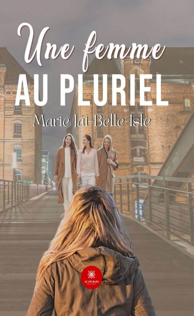 Book cover for Une femme au pluriel