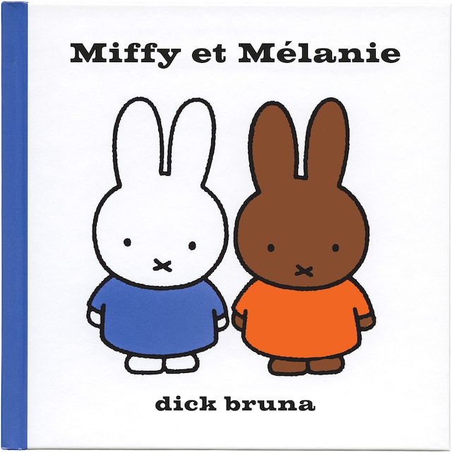 Book cover for Miffy et Mélanie