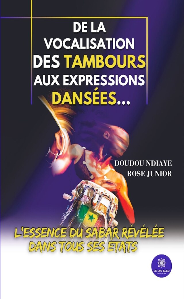 Kirjankansi teokselle De la vocalisation des tambours aux expressions dansées…