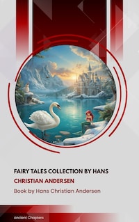 Fairy Tales Collection by Hans Christian Andersen