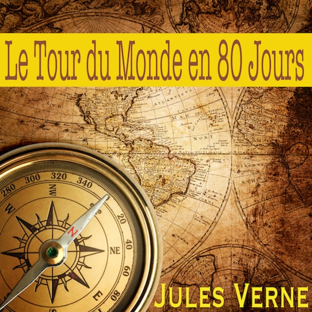 Le Tour du Monde en 80 Jours