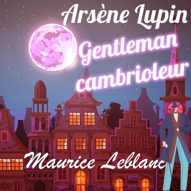 Book cover for Arsène Lupin, gentleman cambrioleur