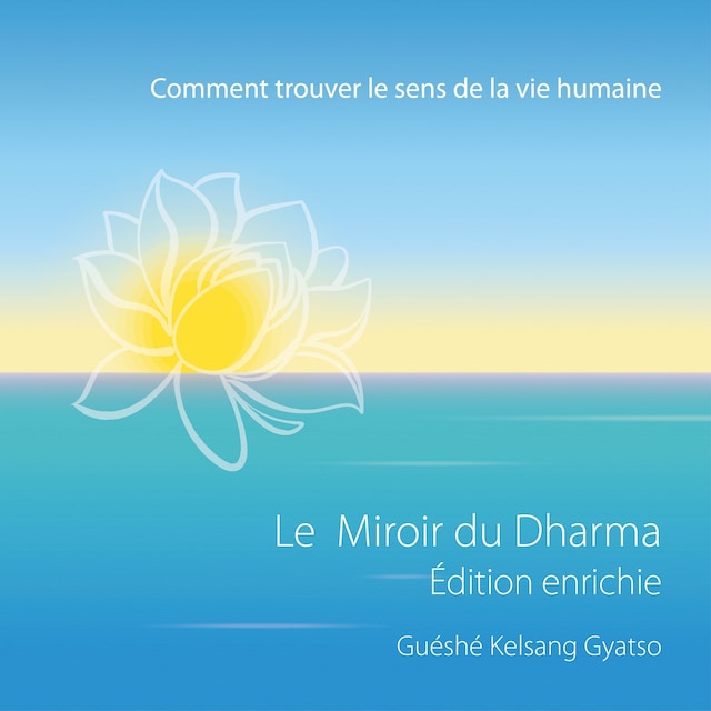 Boekomslag van Le Miroir du dharma - Édition enrichie