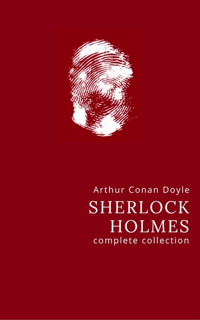 Boekomslag van Arthur Conan Doyle: The Complete Sherlock Holmes