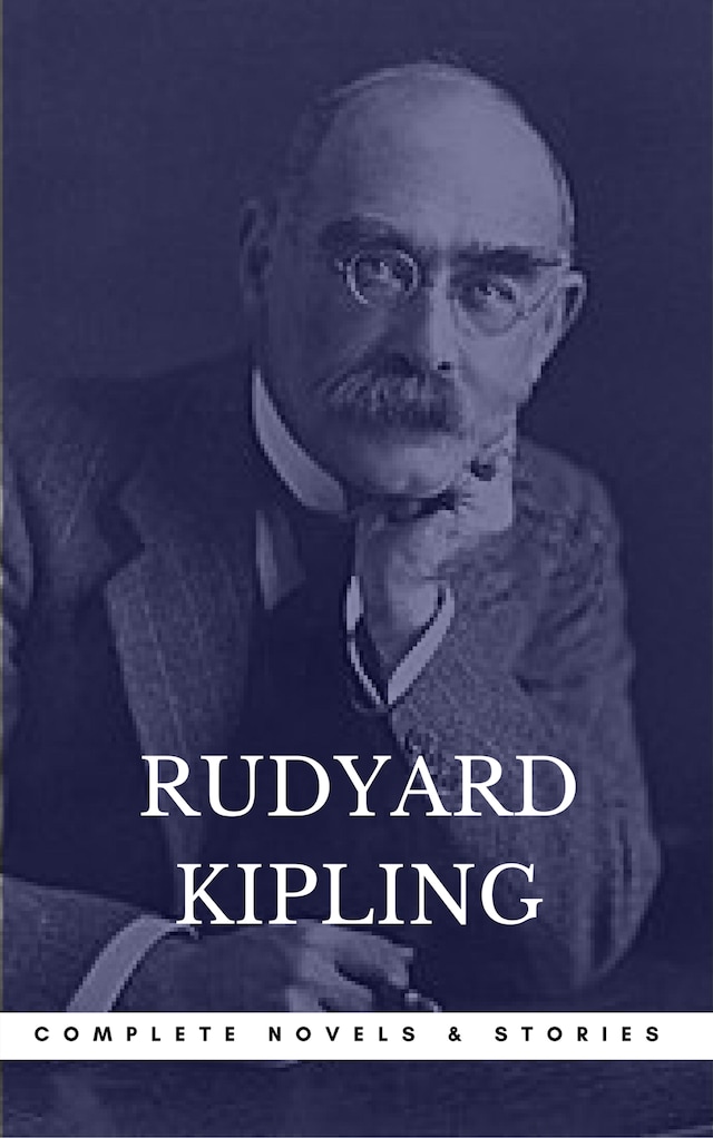 Book cover for Kipling, Rudyard: The Complete Novels and Stories (Book Center) (The Greatest Writers of All Time)