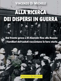 Alla ricerca dei dispersi in guerra